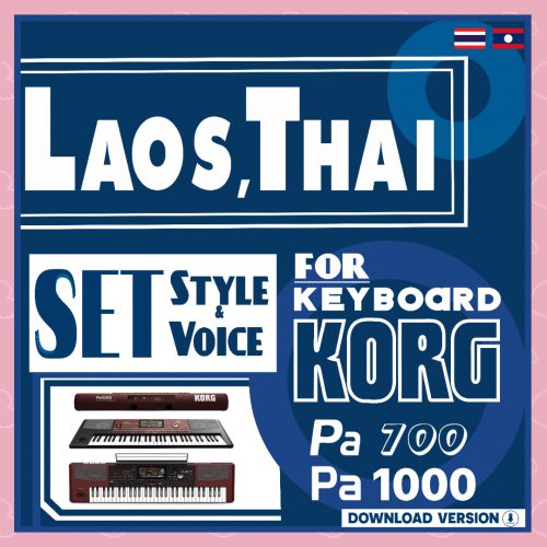 Laos Thai Khmer SET For Korg-Pa700-Pa1000