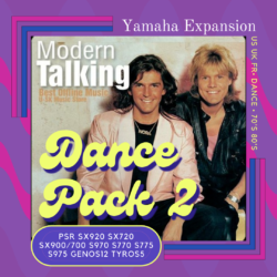 Dance Pack 2 US UK FR 70's 80's to 2024 - Modern Talking, MJ Disco, New wave, DJ For Yamaha PSR SX920 SX720 Genos12 Tyros5 SX700 SX900 S970 S975 S775 Download